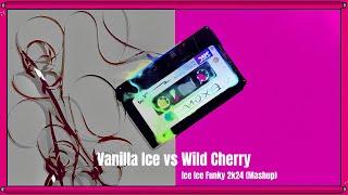 Vanilla Ice vs Wild Cherry - Ice Ice Funky 2k24 (Mashup)