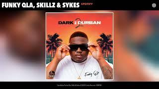 Funky Qla, Skillz & Sykes - Spotify (Official Audio)