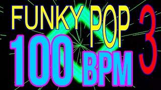 100 BPM - Funky Pop 3 - 4/4 Drum Track - Metronome