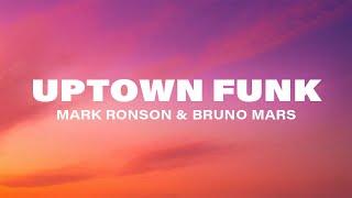 Mark Ronson - Uptown Funk (Lyrics) ft. Bruno Mars
