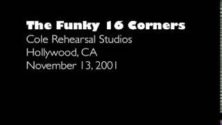 The Funky 16 Corners - Rehearsal