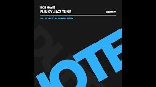Rob Hayes - Funky Jazz Tune (Richard Earnshaw Remix)