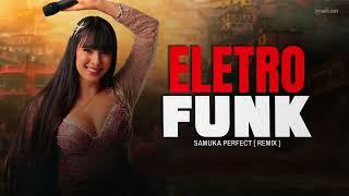 SET-MIX | MEGA ELETRO-FUNK #13 | PANCADÃO ELETROFUNK | By. SAMUKA PERFECT [ REMIX ]