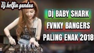 DJ BABY SHARK FUNKY BANGERS PALING ENAK | R-PRO REVOLUTION